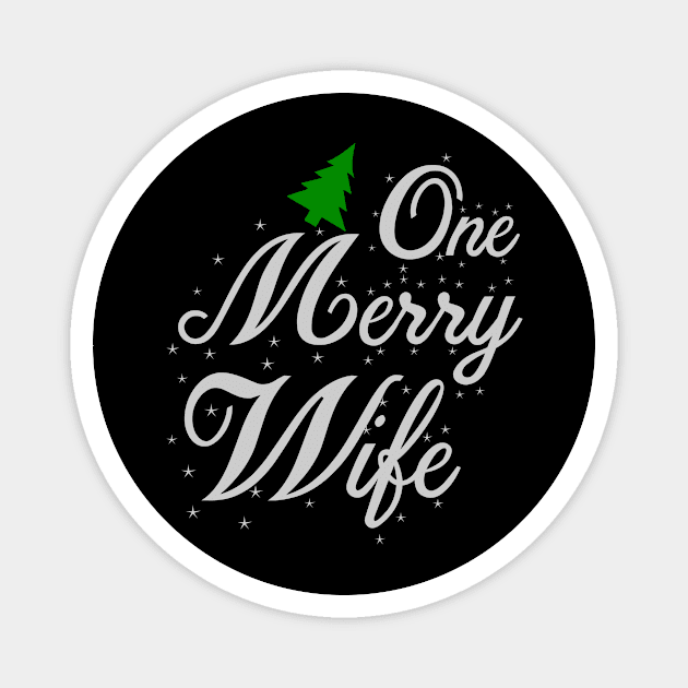 One Merry Wife Funny Ugly Xmas Ugly Christmas Magnet by fromherotozero